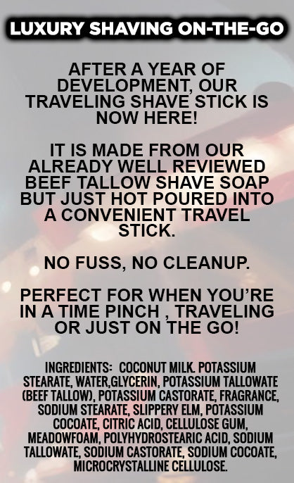 BrOKen (Benzoin, Cedar, Vanilla, Tonka, Musk, Jasmine, Ambergris) Traveling Shave Stick 2.5oz