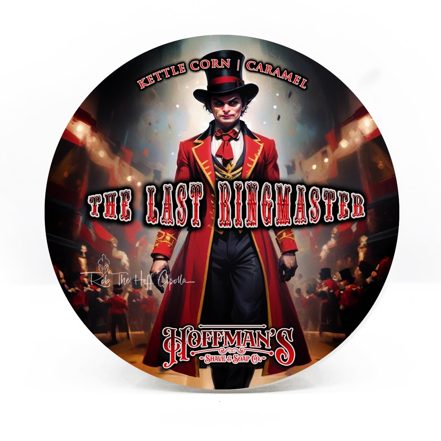 The Last Ringmaster (Kettle Corn, Caramel) Shave Soap 4oz