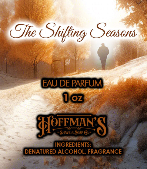 "The Shifting Seasons"  EDP Cologne/Parfum 1oz